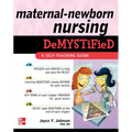 Maternal-Newborn Nursing Demystified: A Self-Teaching Guide