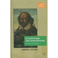 Ecocriticism and Shakespeare: Reading Ecophobia