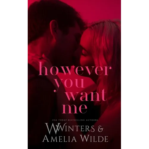 However You Want Me