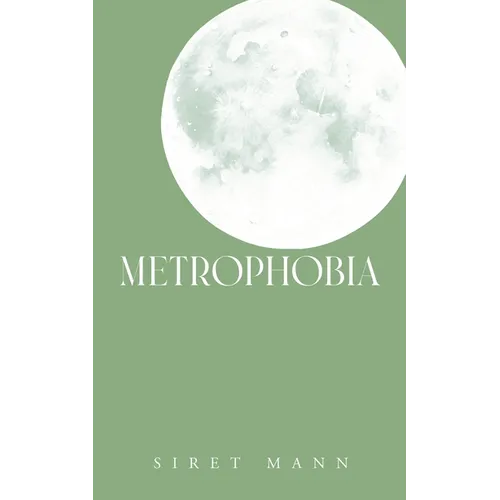 Metrophobia