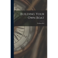 Building Your Own Boat