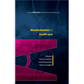 Decentralization in Health Care: Strategies and Outcomes