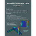 SolidWorks Simulation 2023 Black Book