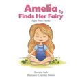 Amelia Finds Her Fairy