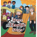 The Three Plastic Steps