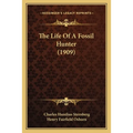 The Life Of A Fossil Hunter (1909)