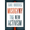 Misogyny: The New Activism