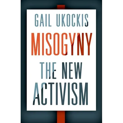 Misogyny: The New Activism