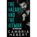 The Hazard and the Hitman