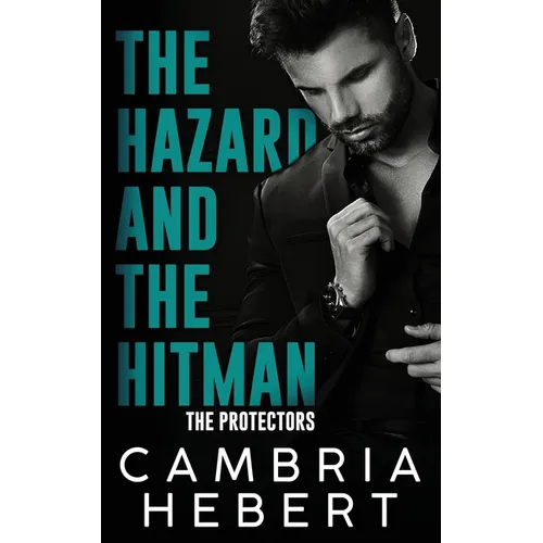 The Hazard and the Hitman
