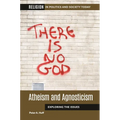 Atheism and Agnosticism: Exploring the Issues