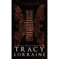 Relentless: A Dark Captive Why Choose Romance