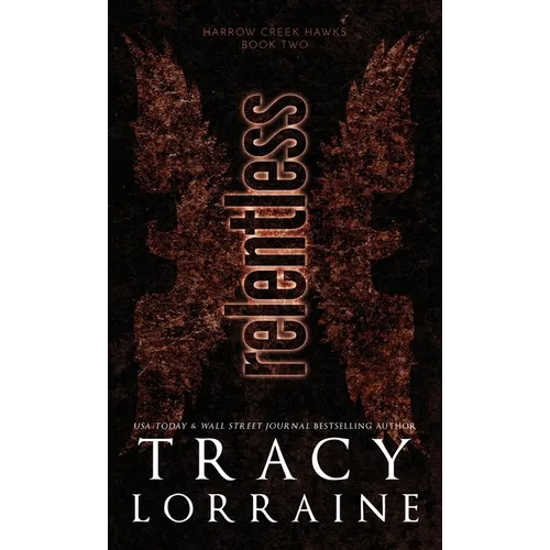 Relentless: A Dark Captive Why Choose Romance