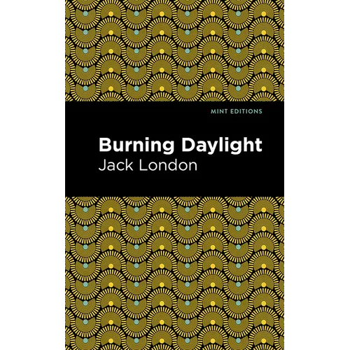 Burning Daylight