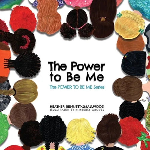 The Power to Be Me