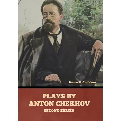 Plays by Anton Chekhov, Second Series