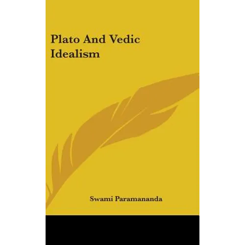 Plato and Vedic Idealism