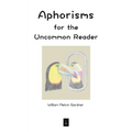 Aphorisms for the Uncommon Reader