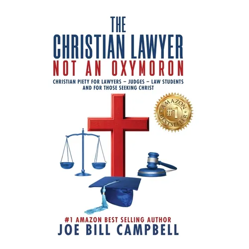 The Christian Lawyer: Not an Oxymoron