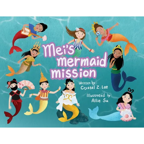 Mei's Mermaid Mission