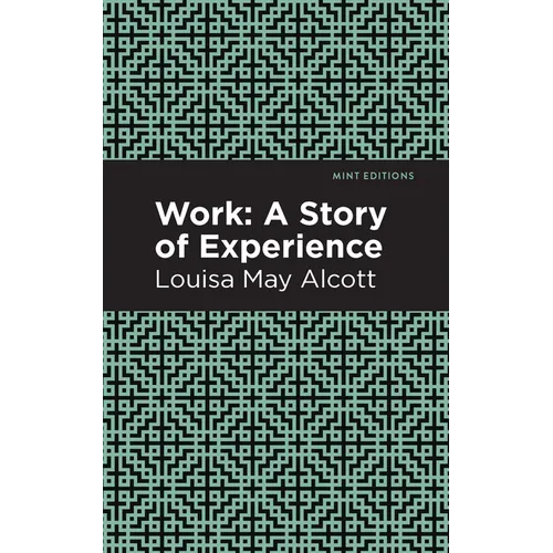 Work: A Story of Experience