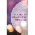 Social Order and Authority in Disney and Pixar Films