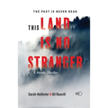 This Land is No Stranger