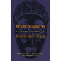 Return to Laughter: An Anthropological Novel