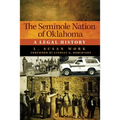 The Seminole Nation of Oklahoma: A Legal History Volume 4