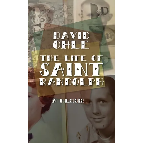 The Life of Saint Randolph: A Memoir