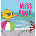 Miss Peep: Goes to the Beach