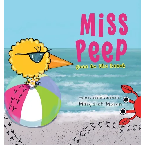 Miss Peep: Goes to the Beach