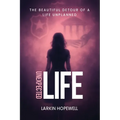 Unexpected Life
