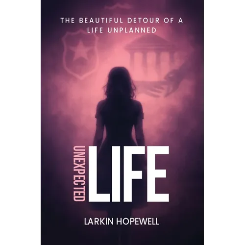 Unexpected Life