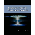 Langmuir Probe in Theory and Practice