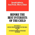 Before the Best Interests of the Child