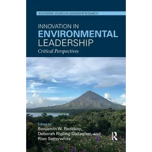 Innovation in Environmental Leadership: Critical Perspectives