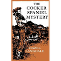 The Cocker Spaniel Mystery