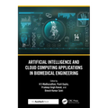 Artificial Intelligence and Cloud Computing Applications in Biomedical Engineering