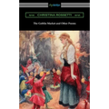 The Goblin Market and Other Poems