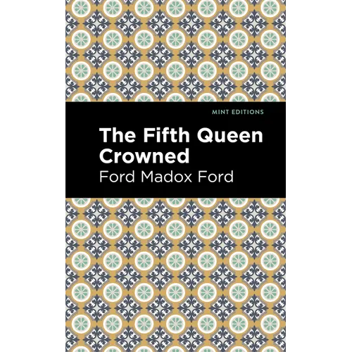 The Fifth Queen Crowned