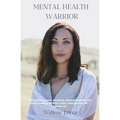 Mental Health Warrior