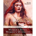 Women's Rites, Women's Mysteries: Intuitive Ritual Creation
