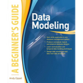 Data Modeling, a Beginner's Guide