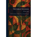 The Great Illusion