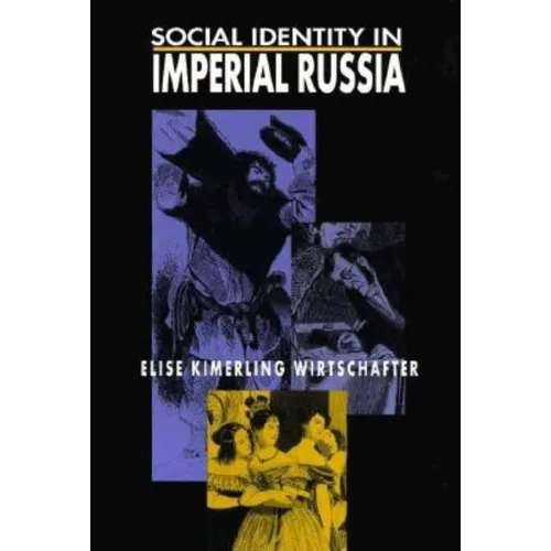 Social Identity in Imperial Russia
