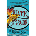 River Dragon: A Hidden Secret. An Ancient Prophecy. A Queen's Ordeal.
