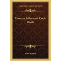 Thomas Jefferson's Cook Book