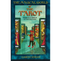 Magical World of the Tarot: Fourfold Mirror of the Universe