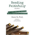 Reading Faithfully, Volume 2: Writings from the Archives: Frei's Theological Background